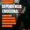Kit Terapêutico para Superar a Dependência Emocional da Central do Ser com materiais clínicos para fortalecer autonomia e autoestima.