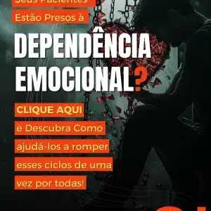 Kit Terapêutico para Superar a Dependência Emocional da Central do Ser com materiais clínicos para fortalecer autonomia e autoestima.
