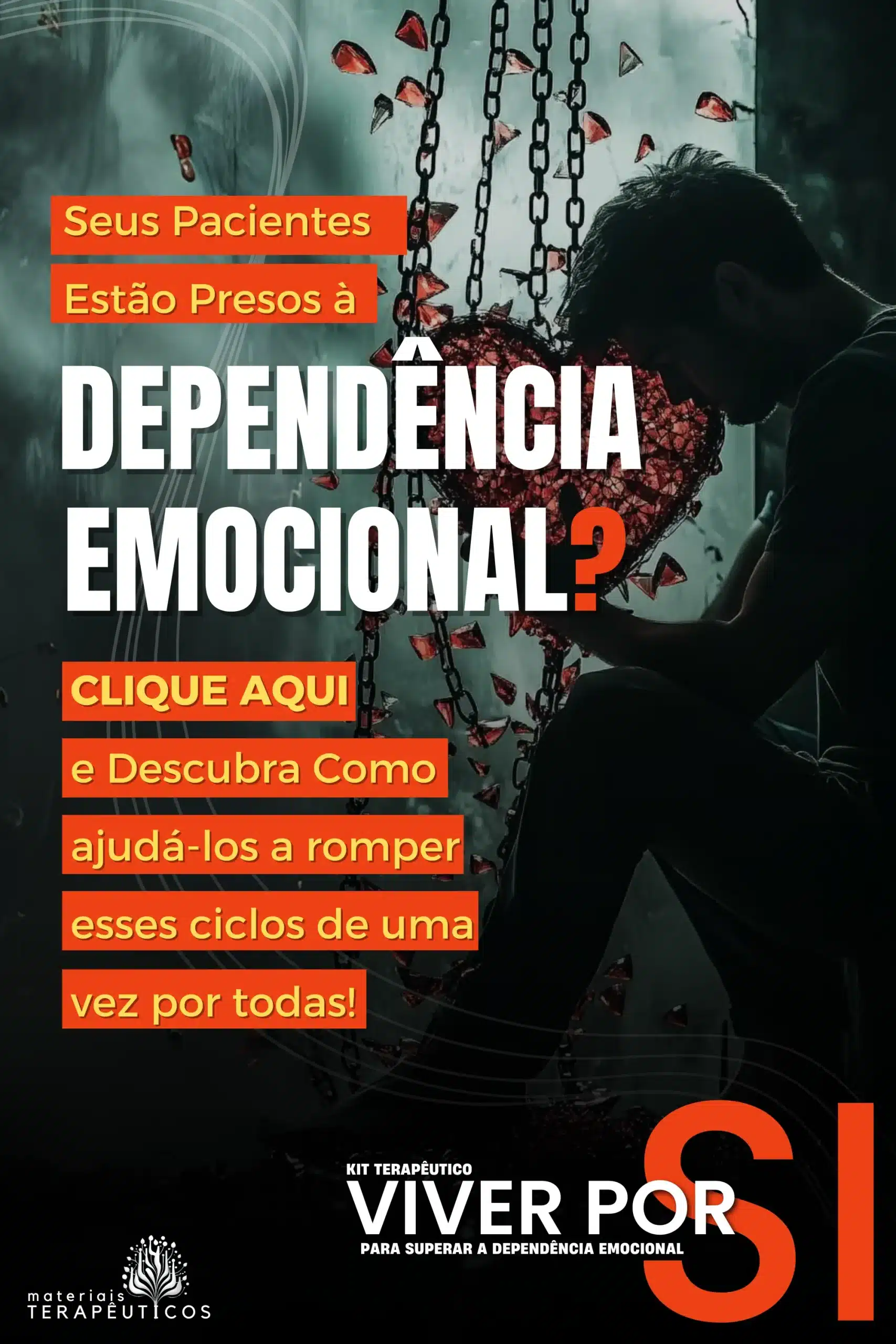 Kit Terapêutico para Superar a Dependência Emocional da Central do Ser com materiais clínicos para fortalecer autonomia e autoestima.