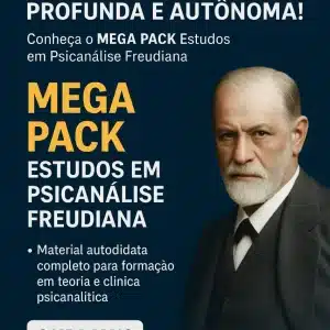 Mega Pack Estudos em Psicanálise – Material completo para formação autodidata