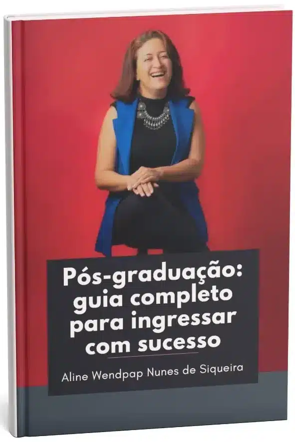 E-book Pós-Graduação – Guia completo para ingressar com sucesso em programas stricto sensu