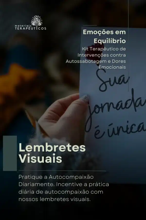 lembretes visuais para autocompaixao e reducao da autossabotagem em dores emocionais