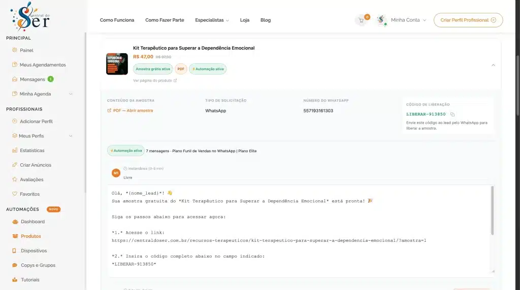 Produto com amostra grátis ativa e automação ativa no Workflow & Automações da Central do Ser para vender infoprodutos no WhatsApp