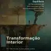 tecnicas terapeuticas para autossabotagem e dores emocionais com foco em transformacao interior