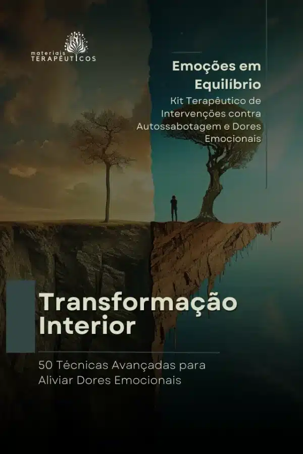 tecnicas terapeuticas para autossabotagem e dores emocionais com foco em transformacao interior